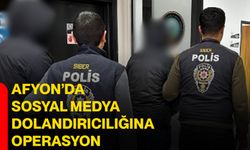Afyon’da sosyal medya dolandırıcılığına operasyon