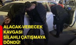 Alacak-Verecek Kavgası Silahlı Çatışmaya Döndü!
