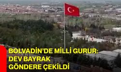 Bolvadin’de milli gurur: Dev bayrak göndere çekildi