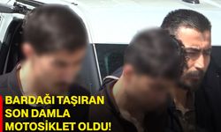 Bardağı taşıran son damla motosiklet oldu!