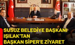 Susuz Belediye Başkanı Işılak’tan Başkan Siper’e ziyaret