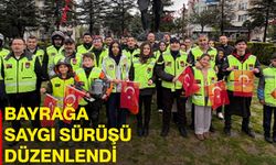 Bayrağa Saygı Sürüşü Düzenlendi