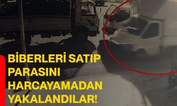Biberleri satıp parasını harcayamadan yakalandılar!