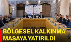 Bölgesel kalkınma masaya yatırıldı