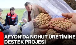 Afyon’da nohut üretimine destek projesi