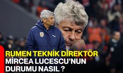 Rumen Teknik Direktör Mircea Lucescu’nun Durumu Nasıl ?