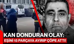 Kan Donduran Olay: Eşini 15 Parçaya Ayırıp Çöpe Attı!