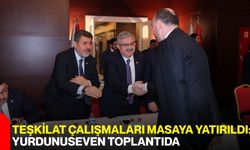 Teşkilat Çalışmaları Masaya Yatırıldı: Yurdunuseven Toplantıda