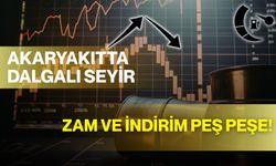 Akaryakıtta Dalgalı Seyir: Zam ve İndirim Peş Peşe!