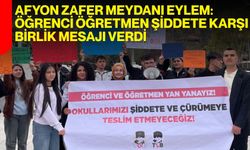 Afyon Zafer Meydanı Eylem: Öğrenci Öğretmen Şiddete Karşı Birlik Mesajı Verdi