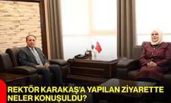 Rektör Karakaş’a yapılan ziyarette neler konuşuldu?