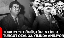 Türkiye’yi Dönüştüren Lider: Turgut Özal 33. Yılında Anılıyor