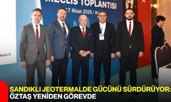 Sandıklı Jeotermalde Gücünü Sürdürüyor: Öztaş Yeniden Görevde