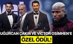 Uğurcan Çakır Ve Victor Osimhen’e Özel Ödül!