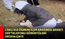 Liseli Kız Öğrenciler Arasında Şiddet: Cep Telefonu Görüntüleri Ortaya Çıktı