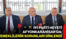 İYİ Parti heyeti Afyonkarahisar’da: Emeklilerin sorunları dinlendi