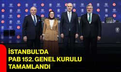 İstanbul’da PAB 152. Genel Kurulu Tamamlandı