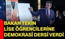Bakan Tekin Lise Öğrencilerine Demokrasi Dersi Verdi