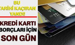 Bu Tarihi Kaçıran Yandı! Kredi Kartı Borçları İçin Son Gün