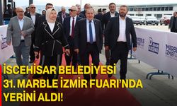 İscehisar Belediyesi 31. Marble İzmir Fuarı’nda Yerini Aldı!