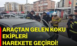 Araçtan gelen koku ekipleri harekete geçirdi
