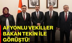 Afyonlu Vekiller Bakan Tekin İle Görüştü!