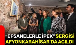 “Efsanelerle İpek” Sergisi Afyonkarahisar’da Açıldı