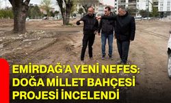 Emirdağ’a Yeni Nefes: Doğa Millet Bahçesi Projesi İncelendi