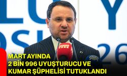 Mart Ayında 2 Bin 996 Uyuşturucu ve Kumar Şüphelisi Tutuklandı