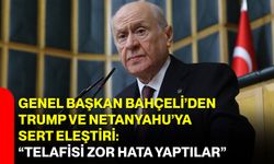 Genel Başkan Bahçeli’den Trump ve Netanyahu’ya Sert Eleştiri: “Telafisi Zor Hata Yaptılar”