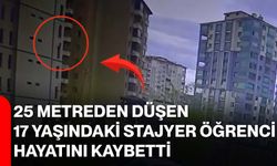 25 Metreden Düşen 17 Yaşındaki Stajyer Öğrenci Hayatını Kaybetti
