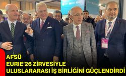 AFSÜ, EURIE’26 Zirvesiyle Uluslararası İş Birliğini Güçlendirdi