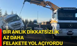 Bir Anlık Dikkatsizlik Az Daha Felakete Yol Açıyordu