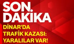 Dinar’da trafik kazası: Yaralılar var!