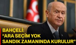 Bahçeli: “Ara Seçim Yok, Sandık Zamanında Kurulur”