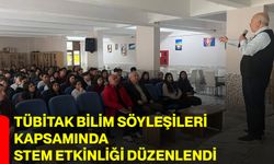 TÜBİTAK Bilim Söyleşileri Kapsamında STEM Etkinliği Düzenlendi