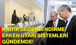 Kritik Değerlendirme: Erken Uyarı Sistemleri Gündemde!