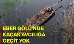 Eber Gölü’nde kaçak avcılığa geçit yok