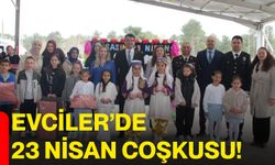 Evciler’de 23 Nisan Coşkusu!
