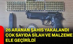 26 Aranan Şahıs Yakalandı, Çok Sayıda Silah ve Malzeme Ele Geçirildi