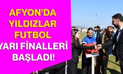 Afyonkarahisar’da Yıldızlar Futbol Yarı Finalleri Başladı!