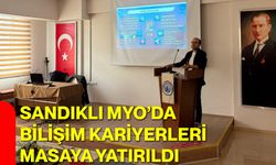Sandıklı MYO’da Bilişim Kariyerleri Masaya Yatırıldı