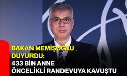 Bakan Memişoğlu Duyurdu: 433 Bin Anne Öncelikli Randevuya Kavuştu