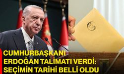 Cumhurbaşkanı Erdoğan talimatı verdi: Seçimin tarihi belli oldu