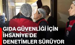 Gıda Güvenliği İçin İhsaniye’de Denetimler Sürüyor