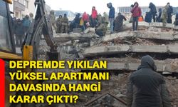 Depremde yıkılan Yüksel Apartmanı davasında hangi karar çıktı?