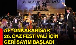 Afyonkarahisar 26. Caz Festivali İçin Geri Sayım Başladı