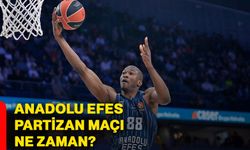 Anadolu Efes, Partizan maçı ne zaman?