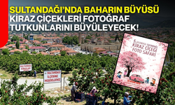 Sultandağı Kiraz Çiçeği Foto Safari 5. Kez Doğa ve Fotoğraf Tutkunlarını Buluşturuyor