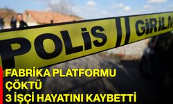 Fabrika Platformu Çöktü, 3 İşçi Hayatını Kaybetti